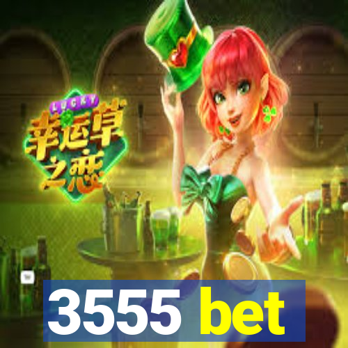 3555 bet